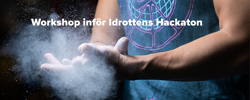 Workshop inför Idrottens Hackaton